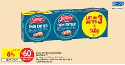 Intermarché SAUPIQUET THON ENTIER NATURE offre