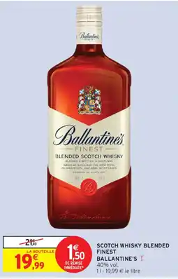 Intermarché Ballantine's Finest Blended Scotch Whisky offre