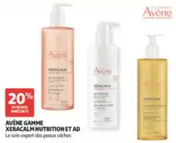 Auchan Parapharmacie Avène Gamme xeracalm nutrition et ad offre