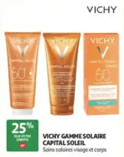 Auchan Parapharmacie VICHY GAMME SOLAIRE CAPITAL SOLEIL offre