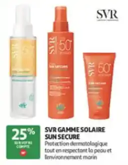 Auchan Parapharmacie SVR GAMME SOLAIRE SUN SECURE offre
