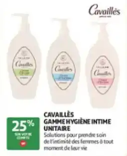 Auchan Parapharmacie Cavaillès GAMME HYGIÈNE INTIME offre