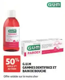 Auchan Parapharmacie G.u.m Dentifrice et bain de bouche offre