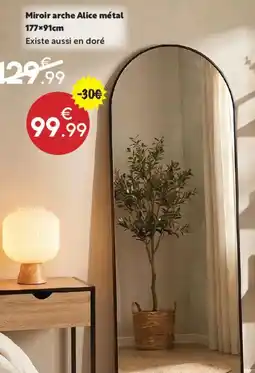 Maxi Bazar Alice Miroir arche métal offre