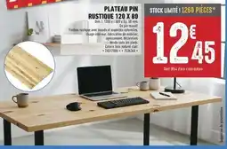 Brico Cash Dim - plateau pin rustique 120 x 80 offre