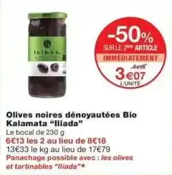 Monop' Iliada - olives noires dénoyautées bio kalamata offre