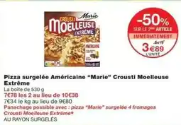 Monop' Marie - pizza surgelée américaine offre