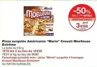 Monop' Marie - pizza surgelée américaine offre