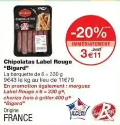 Monop' Bigard - chipolatas label rouge offre