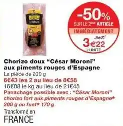 Monop' César moroni - chorizo doux césar moroni aux piments rouges d'espagne offre