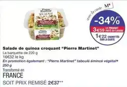 Monop' Martinet - salade de quinoa croquant pierre martinet offre