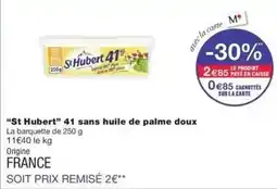 Monop' St hubert - 41 sans huile de palme doux offre