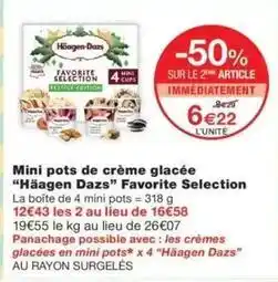 Monop' Haagen dazs - mini pots de crème glacée offre