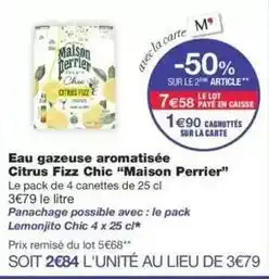 Monop' Perrier - eau gazeuse aromatisée citrus fizz chic offre