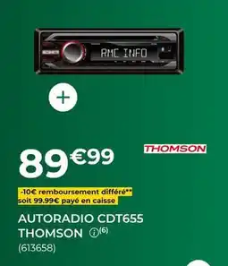 Feu Vert Thomson - autoradio cdt655 offre