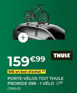 Feu Vert Thule - porte-vélos toit proride 598-1 vélo offre