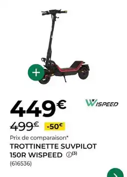 Feu Vert Wispeed - trottinette suvpilot 150r offre