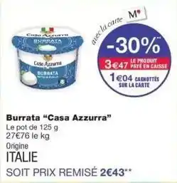 Monop' Casa - burrata azzurra offre