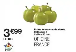 Monop' Prune reine-claude dorée offre