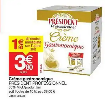 Promocash Crème Gastronomique Président Professionnel offre