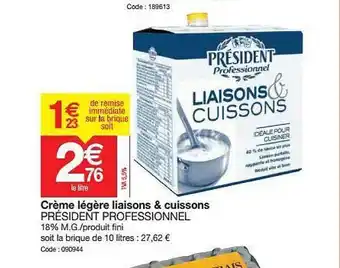 Promocash Crème Légère Liaisons & Cuisines Président Professionnel offre