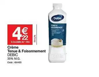Promocash Crème Tenue & Foisonnement Debic offre