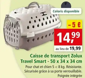 Maxi Zoo Zolux caisse de transport travel smart offre