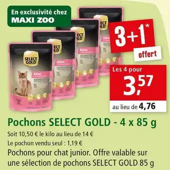 Maxi Zoo Select gold pochons offre