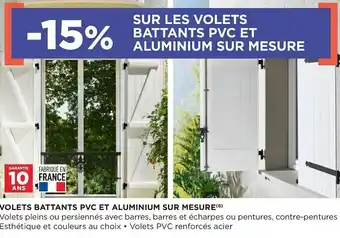 Lapeyre Bon plan sur les volets battants pvc et aluminium sur mesure offre