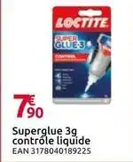 Mr Bricolage Loctite - superglue 3g controle liquide offre