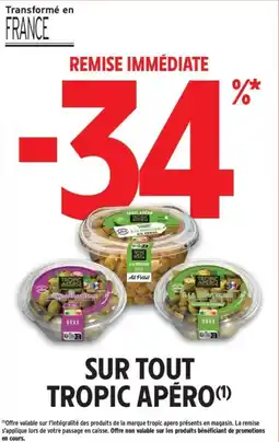 Intermarché Tropic apéro offre