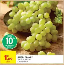 Intermarché RAISIN BLANC offre