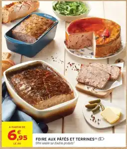 Intermarché FOIRE AUX PÂTÉS ET TERRINES offre
