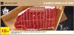 Intermarché JEAN ROZÉ Viande bovine offre