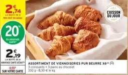 Intermarché ASSORTIMENT DE VIENNOISERIES PUR BEURRE offre