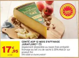 Intermarché JURAFLORÉ COMTÉ offre
