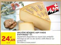 Intermarché GRUYÈRE RÉSERVE AOP offre