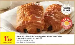 Intermarché PAIN AU CHOCOLAT PUR BEURRE AU BEURRE AOP offre