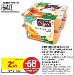 Intermarché Charles & Alice Compote sans sucres offre
