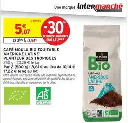 Intermarché PLANTEUR CAFÉ MOULU BIO ÉQUITABLE offre