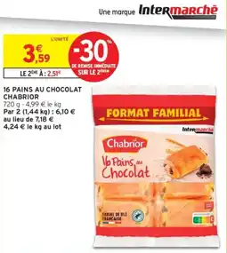 Intermarché Chabrior Pains au Chocolat offre