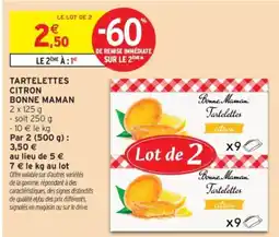 Intermarché Bonne Maman Tartelettes citron offre