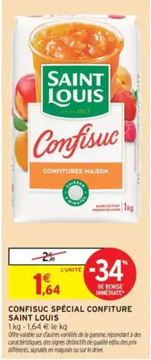 Intermarché SAINT LOUIS Confisuc offre
