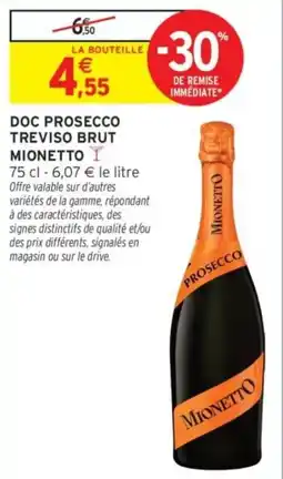 Intermarché MIONETTO DOC PROSECCO TREVISOBUR offre