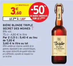 Intermarché Triple Secret des Moines offre