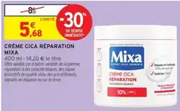 Intermarché Mixa CRÈME CICA RÉPARATION offre