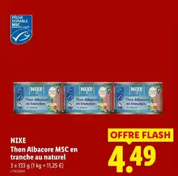 Lidl NIXE Thon Albacore MSC en tranche au naturel offre