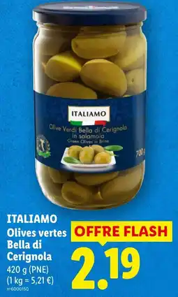 Lidl ITALIAMO Olives vertes Bella di Cerignola offre