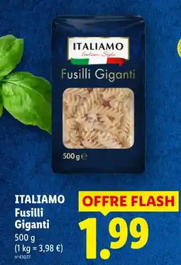 Lidl ITALIAMO Fusilli Giganti offre