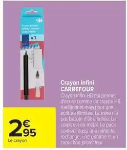 Carrefour Drive Carrefour - crayon infini offre